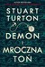 Książka ePub Demon i mroczna toÅ„ Stuart Turton ! - Stuart Turton