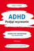 Książka ePub ADHD. PodjÄ…Ä‡ wyzwanie | - Barkley Russell A.