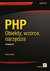 Książka ePub PHP. Obiekty, wzorce, narzÄ™dzia. Wydanie IV - Matt Zandstra
