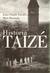 Książka ePub Historia Taize - Escaffit Jean-Claude, Rasiwala Moiz