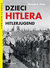 Książka ePub Dzieci Hitlera Hitlerjugend - Kater Michael H.
