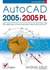 Książka ePub AutoCAD 2005 i 2005 PL - Andrzej PikoÅ„