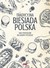 Książka ePub Biesiada Polska PRACA ZBIOROWA - zakÅ‚adka do ksiÄ…Å¼ek gratis!! - PRACA ZBIOROWA