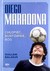 Książka ePub Diego Maradona. ChÅ‚opiec, buntownik, bÃ³g - Guillem Balague [KSIÄ„Å»KA] - Guillem Balague