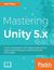 Książka ePub Mastering Unity 5.x - Alan Thorn