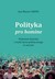 Książka ePub Polityka pro homine Jan Mazur ! - Jan Mazur