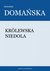 Książka ePub KrÃ³lewska niedola - Antonina DomaÅ„ska