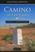 Książka ePub Camino de Santiago Tradycja i wspÃ³Å‚czesnoÅ›Ä‡ - Jaworska Agnieszka