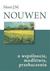 Książka ePub O wspÃ³lnocie, modlitwie, przebaczeniu - Henri J. M. Nouwen