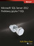 Książka ePub Microsoft SQL Server 2012. Podstawy jÄ™zyka T-SQL - brak