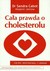 Książka ePub CaÅ‚a prawda o cholesterolu - brak