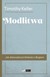 Książka ePub Modlitwa Timothy Keller ! - Timothy Keller