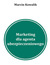 Książka ePub 5 inspiracji na marketing w wyszukiwarkach dla agentÃ³w ubezpieczeniowych Pozyskiwanie klientÃ³w na ubezpieczenia w Google - Marcin Kowalik