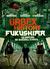 Książka ePub Urbex History. Fukushima. Wchodzimy do skaÅ¼onej strefy - brak