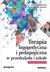 Książka ePub Terapia logopedyczna i pedagogiczna w przedszkolu i szkole | - RadwaÅ„ska Anna, Sobolewska-KÄ™dzior Aleksandra