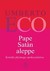 Książka ePub Pape Satan aleppe Umberto Eco - zakÅ‚adka do ksiÄ…Å¼ek gratis!! - Umberto Eco