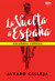 Książka ePub La Vuelta a Espana | ZAKÅADKA GRATIS DO KAÅ»DEGO ZAMÃ“WIENIA - Calleja Alvaro