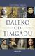 Książka ePub Daleko od Timgadu - StanisÅ‚aw SaÅ‚apa