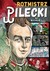 Książka ePub Rotmistrz Pilecki w komiksie PaweÅ‚ KoÅ‚odziejski ! - PaweÅ‚ KoÅ‚odziejski