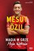 Książka ePub Mesut Ozil Magia w grze Moja historia - Ozil Mesut, Psotta Kai