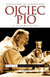 Książka ePub Ojciec Pio z Pietrelciny | - Ripabottoni Alessandro