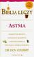 Książka ePub Biblia leczy - Astma - brak