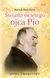 Książka ePub ÅšwiatÅ‚o Å›wiÄ™tego ojca Pio MyÅ›li i modlitwy - Patrick Sbalchiero