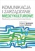 Książka ePub Komunikacja i zarzÄ…dzanie miÄ™dzykulturowe. WspÃ³Å‚czesne wyzwania prawno-organizacyjne - SuÅ‚kowski Åukasz, Ignatowski Grzegorz