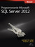 Książka ePub Programowanie Microsoft SQL Server 2012 - Lobel Leonard, Brust Andrew J.