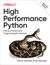 Książka ePub High Performance Python. Practical Performant Programming for Humans. 2nd Edition - Micha Gorelick, Ian Ozsvald