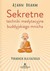 Książka ePub Sekretne techniki medytacyjne buddyjskiego mnicha Ajahn Brahm ! - Ajahn Brahm