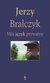 Książka ePub MÃ³j jÄ™zyk prywatny - Bralczyk Jerzy