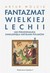 Książka ePub Fantazmat Wielkiej Lechii Artur WÃ³jcik ! - Artur WÃ³jcik