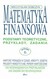 Książka ePub Matematyka finansowa MieczysÅ‚aw Sobczyk - zakÅ‚adka do ksiÄ…Å¼ek gratis!! - MieczysÅ‚aw Sobczyk