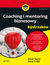 Książka ePub Coaching i mentoring biznesowy dla bystrzakÃ³w. Wydanie II - Marie Taylor, Steve Crabb