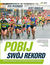 Książka ePub Pobij swÃ³j rekord. Skuteczne treningi od 5 km do maratonu dla ambitnych biegaczy - Peter Pfitzinger, Scott Douglas
