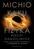 Książka ePub Fizyka rzeczy niemoÅ¼liwych - Michio Kaku