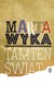 Książka ePub Tamten Å›wiat Marta Wyka ! - Marta Wyka