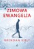 Książka ePub Zimowa ewangelia - Kiely Brendan