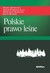 Książka ePub Polskie prawo leÅ›ne Wojciech Radecki - zakÅ‚adka do ksiÄ…Å¼ek gratis!! - Wojciech Radecki