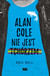 Książka ePub Alan Cole nie jest tchÃ³rzem Eric Bell ! - Eric Bell