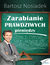 Książka ePub Zarabianie prawdziwych pieniÄ™dzy - Bartosz Nosiadek