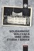 Książka ePub SolidarnoÅ›Ä‡ walczÄ…ca 1982-1990: Studia i szkice PRACA ZBIOROWA ! - PRACA ZBIOROWA