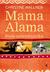 Książka ePub Mama alama biaÅ‚a uzdrowicielka odnalazÅ‚am swoje Å¼ycie w afryce - brak