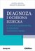 Książka ePub Diagnoza i ochrona dziecka z traumÄ… rozwojowÄ…... - Helios Joanna, Jedlecka Wioletta