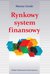 Książka ePub Rynkowy system finansowy - GÃ³rski Marian