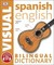 Książka ePub Spanish-English Bilingual Visual Dictionary PRACA ZBIOROWA - zakÅ‚adka do ksiÄ…Å¼ek gratis!! - PRACA ZBIOROWA