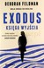 Książka ePub Exodus. KsiÄ™ga wyjÅ›cia - Deborah Feldman [KSIÄ„Å»KA] - Deborah Feldman