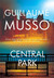 Książka ePub Central Park | ZAKÅADKA GRATIS DO KAÅ»DEGO ZAMÃ“WIENIA - Musso Guillaume