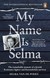Książka ePub My Name Is Selma - van de Perre Selma
